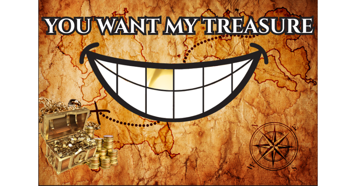 YOU_WANT_MY_TREASURE_2.png?